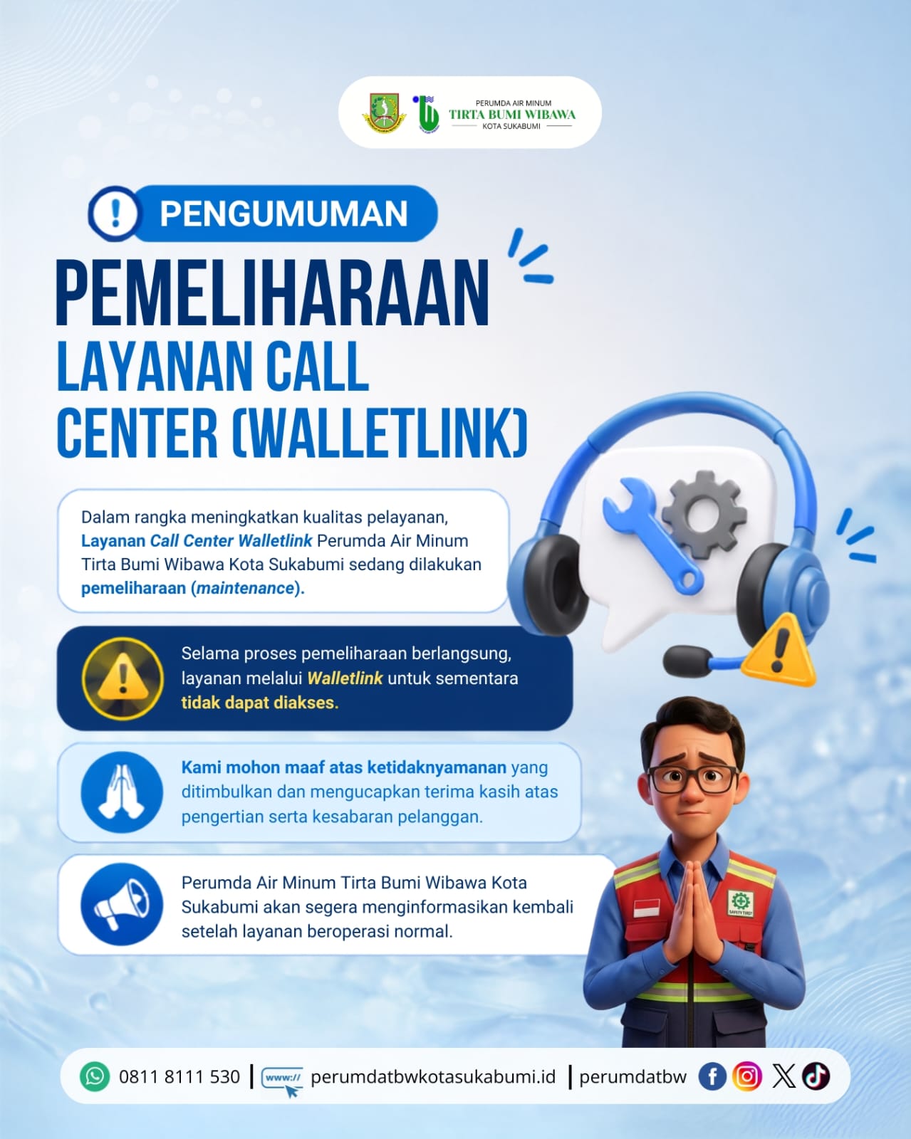 PENGUMUMAN PEMELIHARAAN LAYANAN CALL CENTER (WALLETLINK)