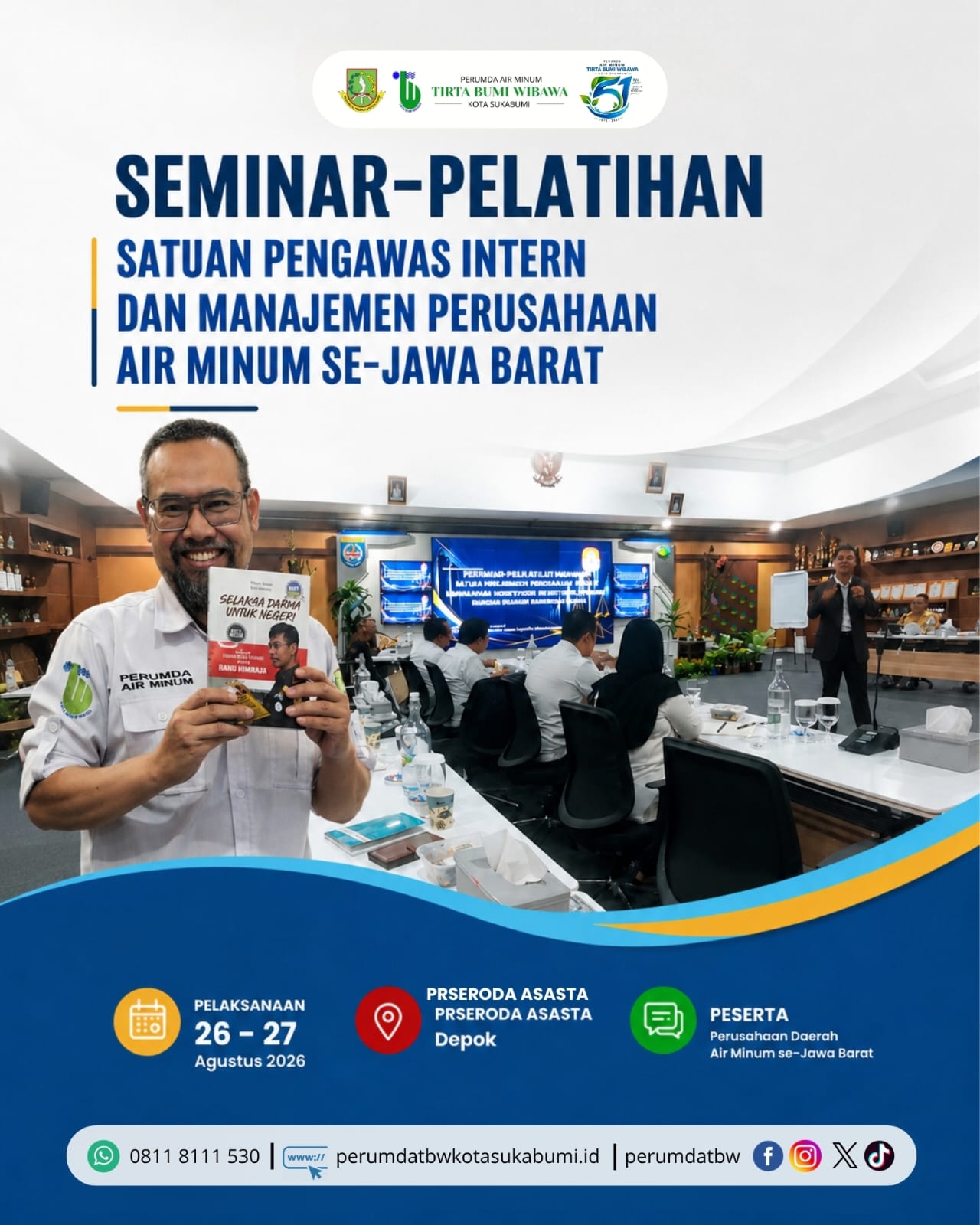 Seminar Pelatihan Satuan Pengawas Intern dan Manajemen Perusahaan Air Minum Se-Jawa Barat