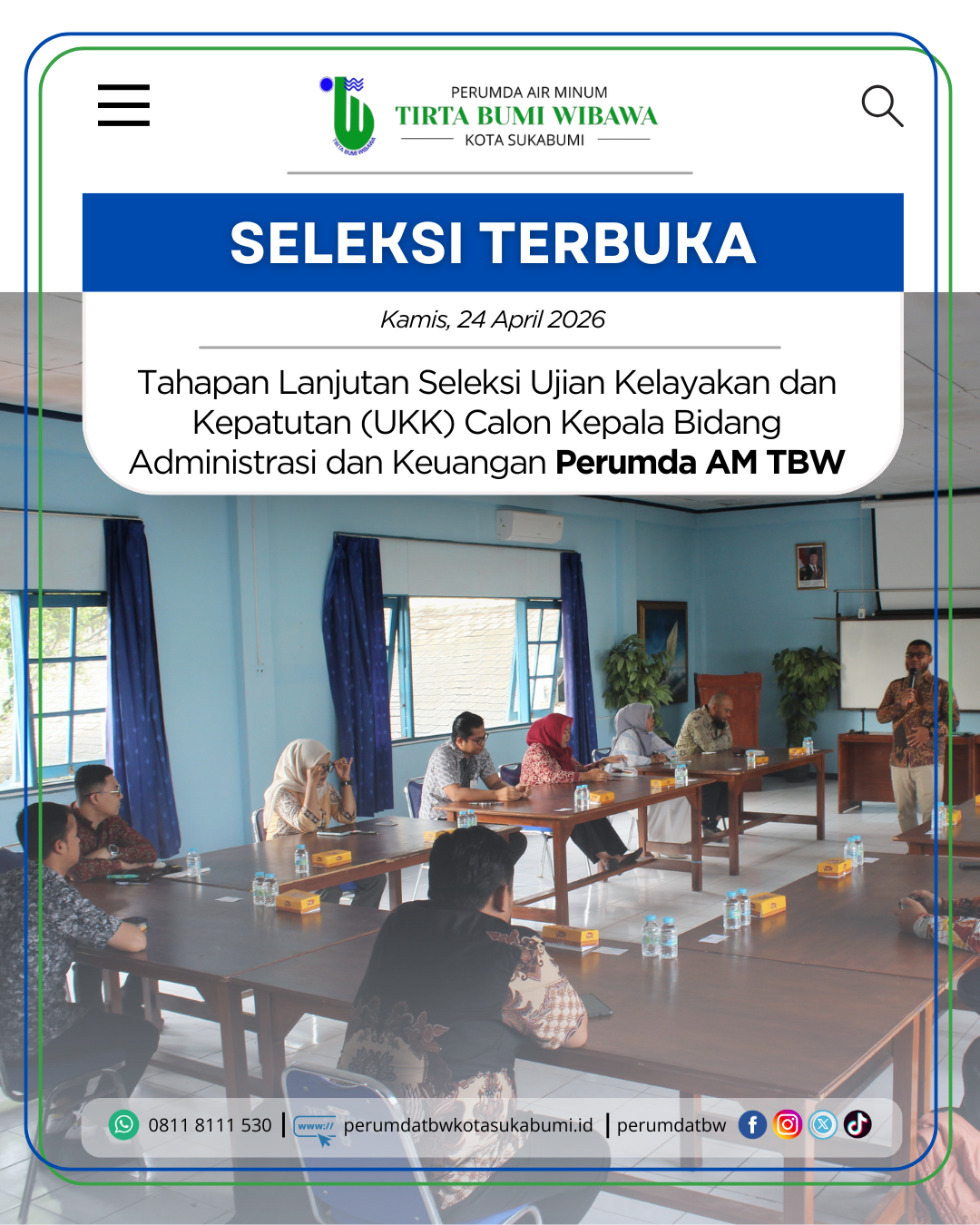 Tahapan Lanjutan Seleksi Terbuka UKK Kepala Bidang Administrasi dan Keuangan Perumda Air Minum Tirta Bumi Wibawa Kota Sukabumi