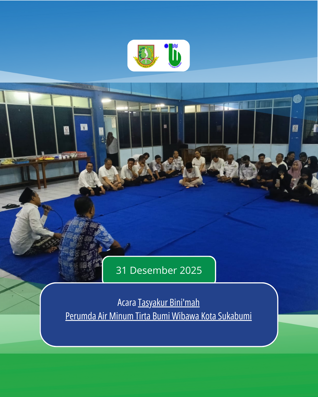Acara Tasyakur Bini'mah Perumda Air Minum Tirta Bumi Wibawa Kota Sukabumi