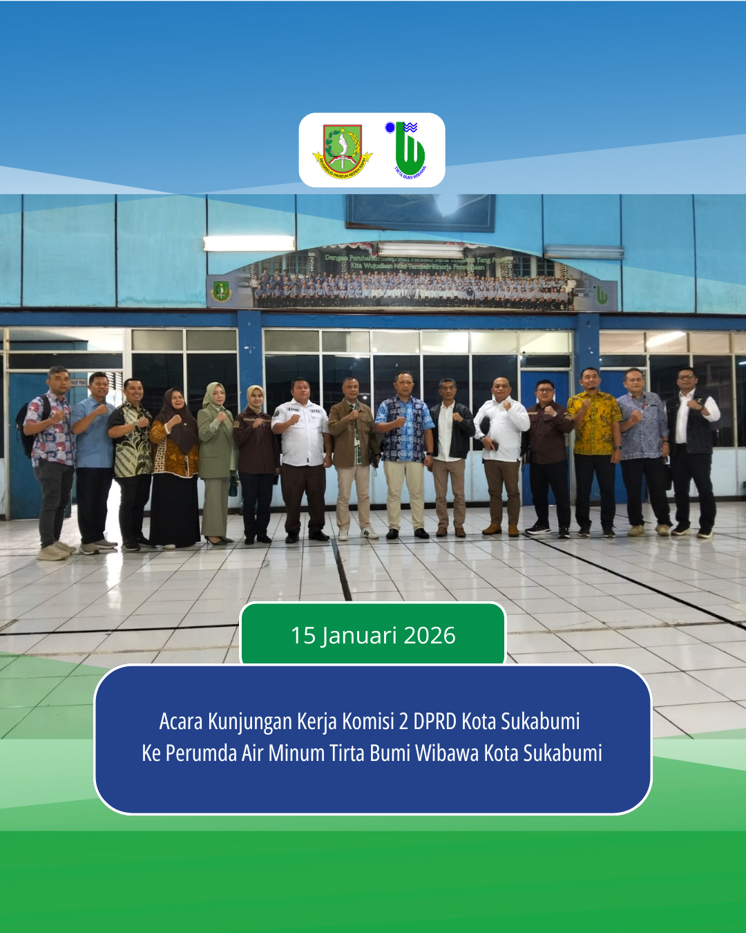 Acara Kunjungan Kerja Komisi 2 DPRD Kota Sukabumi  Ke Perumda Air Minum Tirta Bumi Wibawa Kota Sukabumi
